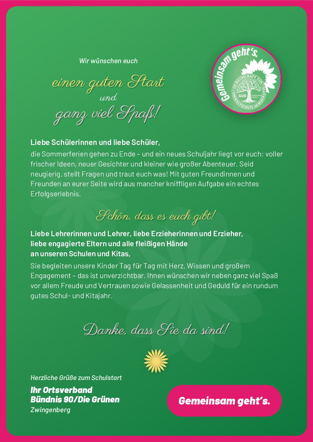 Grußkarte zum Schulstart: Wir wünschen euch einen guten Start und ganz viel Spaß! Grüße an alle Schüler*innen und Dank an Lehrkräfte, Erzieher*innen, Eltern und alle fleißigen Hände an Schulen und Kitas. Ihr Ortsverband Bündnis 90/Die Grünen Zwingenberg.